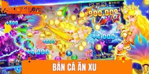 Bắn cá ăn xu
